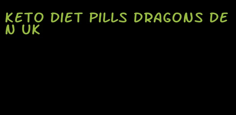 keto diet pills dragons den UK