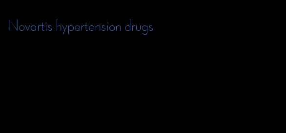 Novartis hypertension drugs
