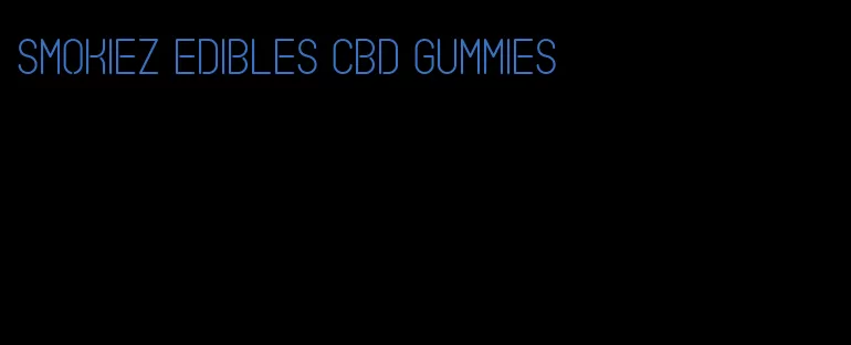Smokiez edibles CBD gummies