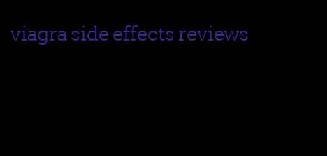 viagra side effects reviews