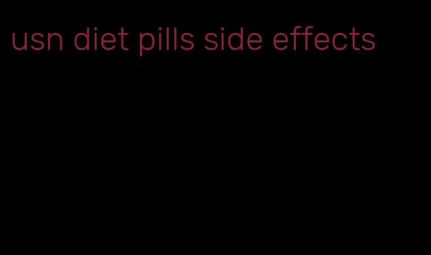 usn diet pills side effects