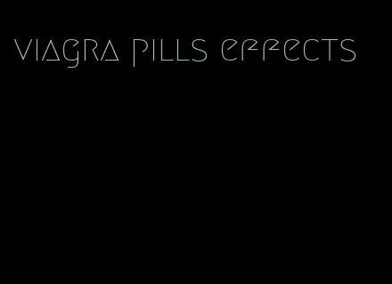 viagra pills effects