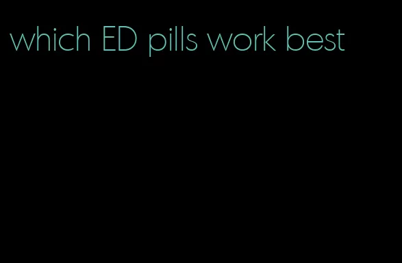 which ED pills work best