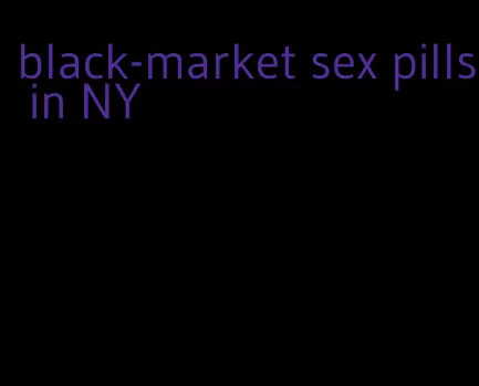black-market sex pills in NY