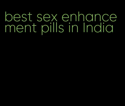 best sex enhancement pills in India