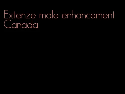 Extenze male enhancement Canada