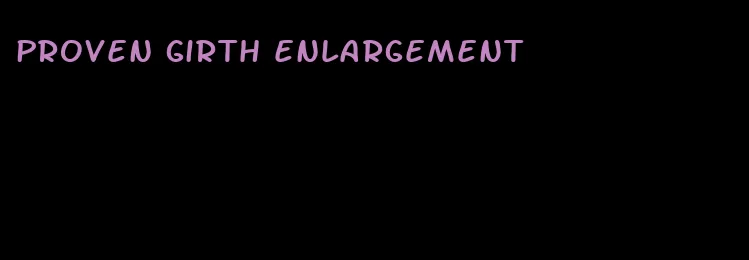 proven girth enlargement