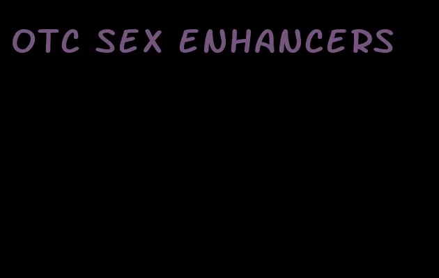 otc sex enhancers