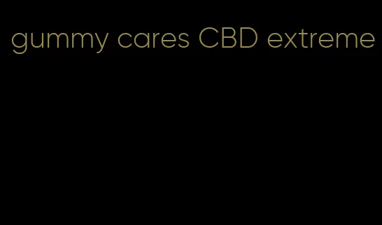 gummy cares CBD extreme