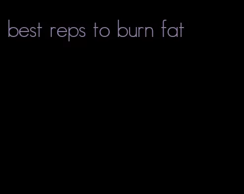 best reps to burn fat