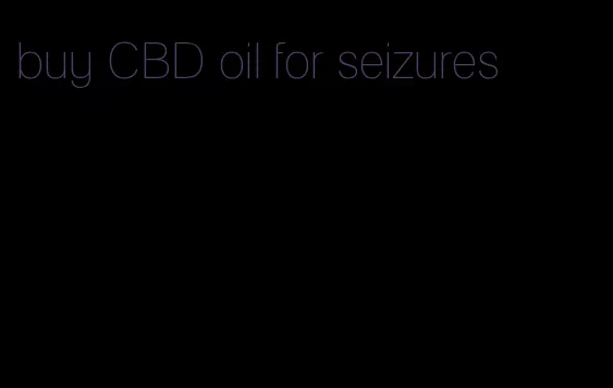buy CBD oil for seizures