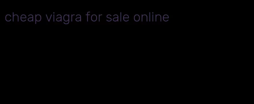 cheap viagra for sale online