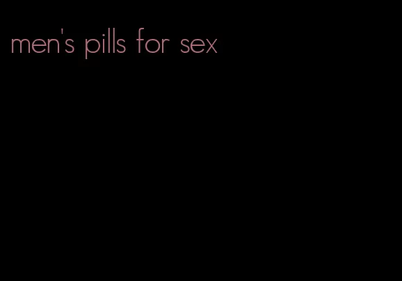 men's pills for sex