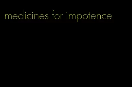medicines for impotence
