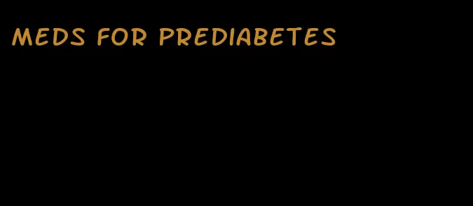 meds for prediabetes