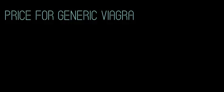 price for generic viagra