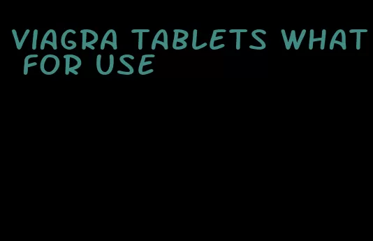 viagra tablets what for use