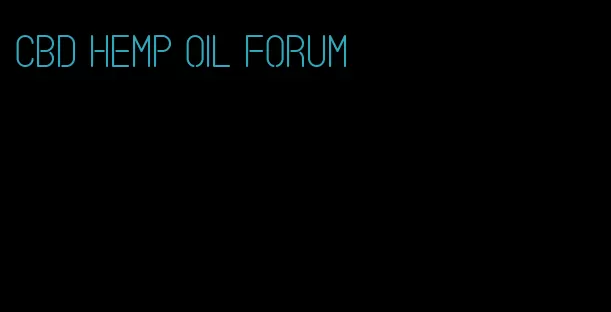 CBD hemp oil forum