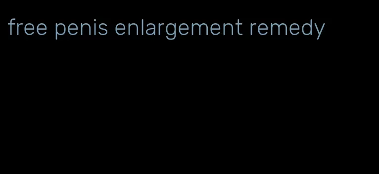 free penis enlargement remedy