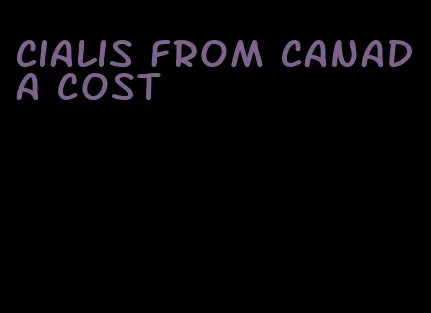 Cialis from Canada cost