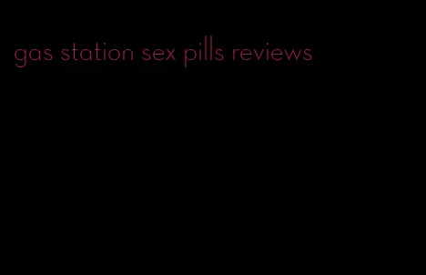 gas station sex pills reviews