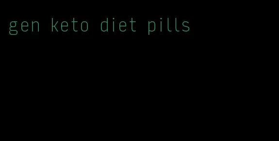 gen keto diet pills