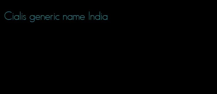 Cialis generic name India