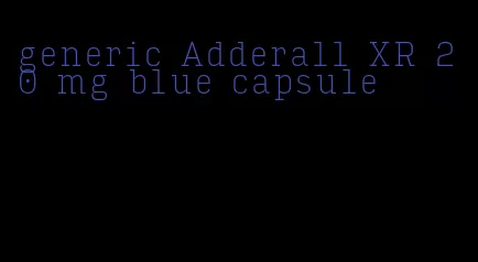 generic Adderall XR 20 mg blue capsule