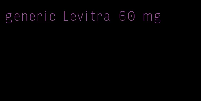 generic Levitra 60 mg
