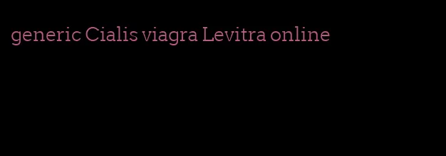 generic Cialis viagra Levitra online