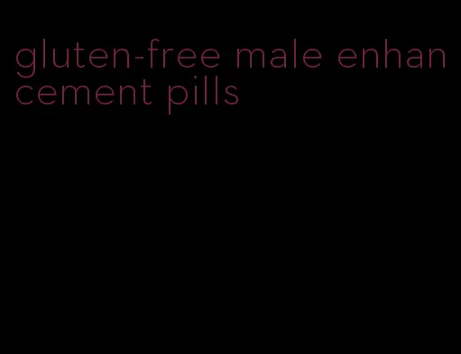 gluten-free male enhancement pills