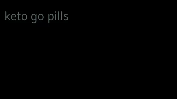 keto go pills