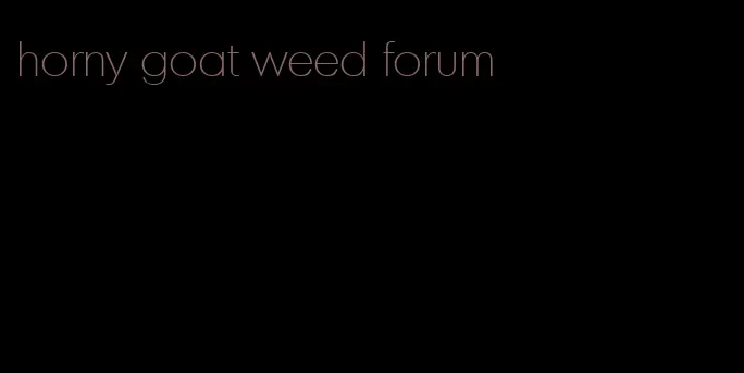 horny goat weed forum
