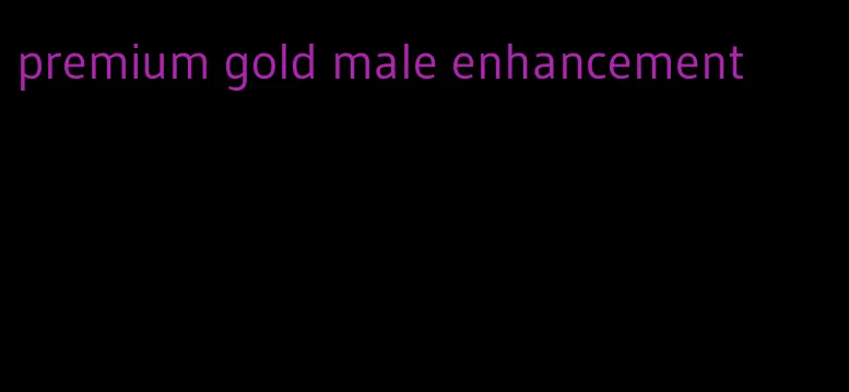 premium gold male enhancement