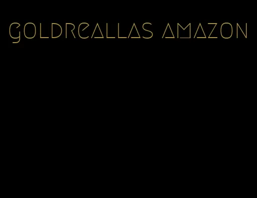 goldreallas amazon