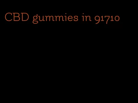 CBD gummies in 91710