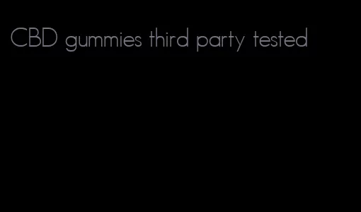 CBD gummies third party tested