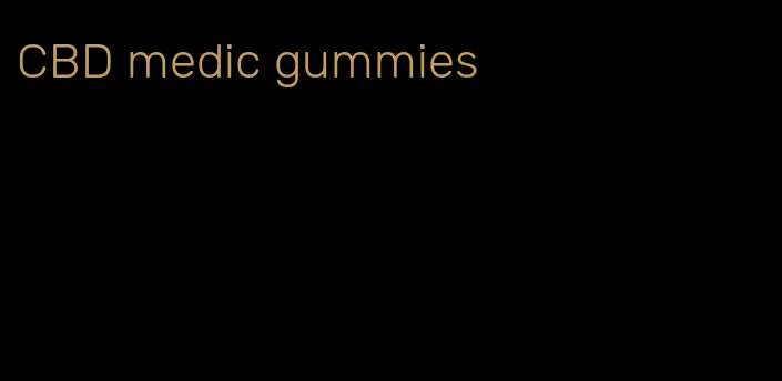 CBD medic gummies
