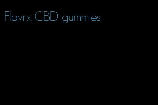 Flavrx CBD gummies