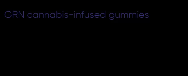 GRN cannabis-infused gummies