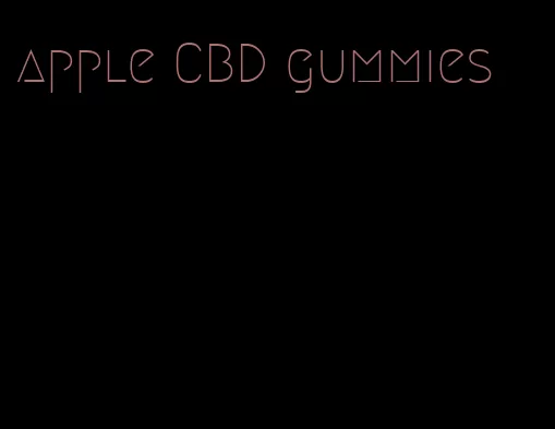 apple CBD gummies