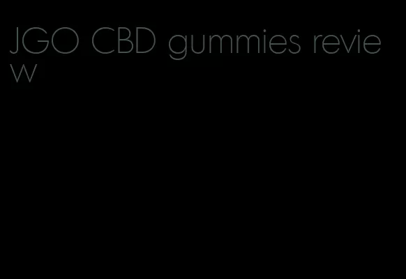 JGO CBD gummies review