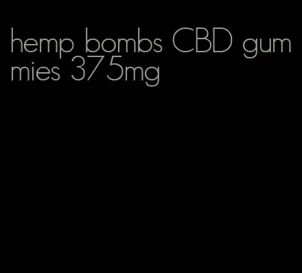 hemp bombs CBD gummies 375mg