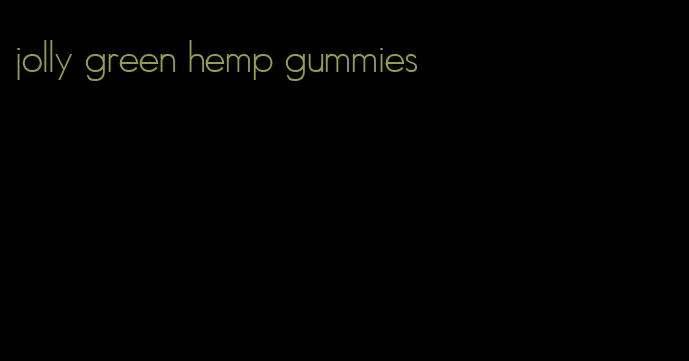 jolly green hemp gummies