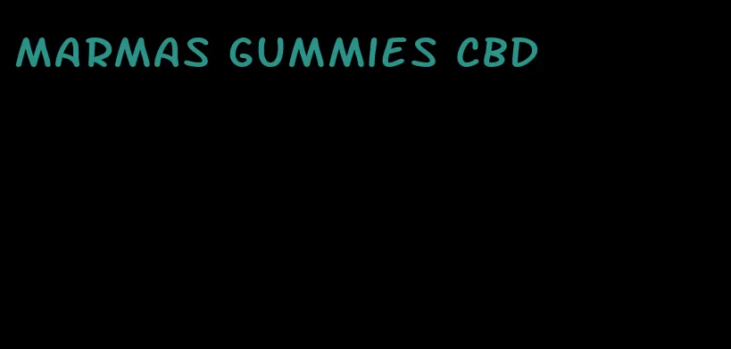 marmas gummies CBD
