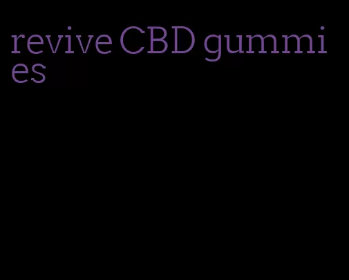 revive CBD gummies