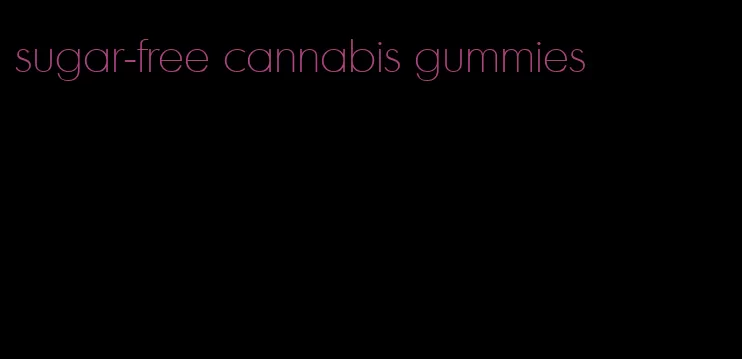 sugar-free cannabis gummies