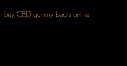 buy CBD gummy bears online