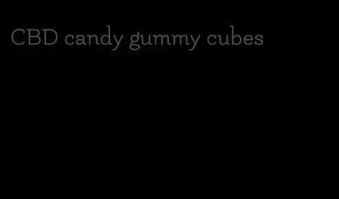 CBD candy gummy cubes