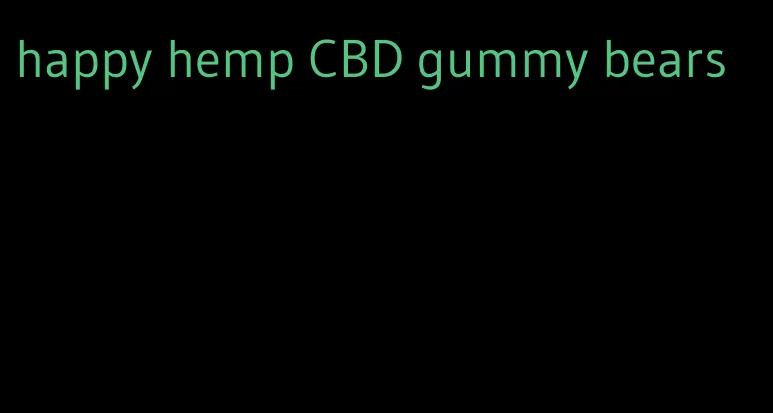 happy hemp CBD gummy bears